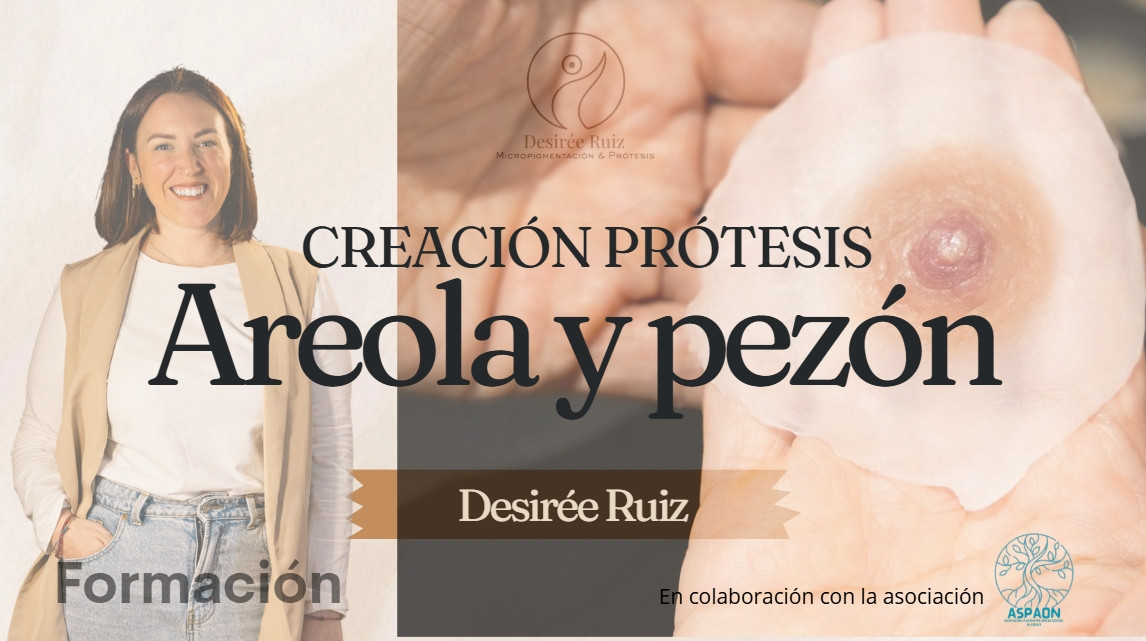 Creación prótesis de Areola y Pezón
